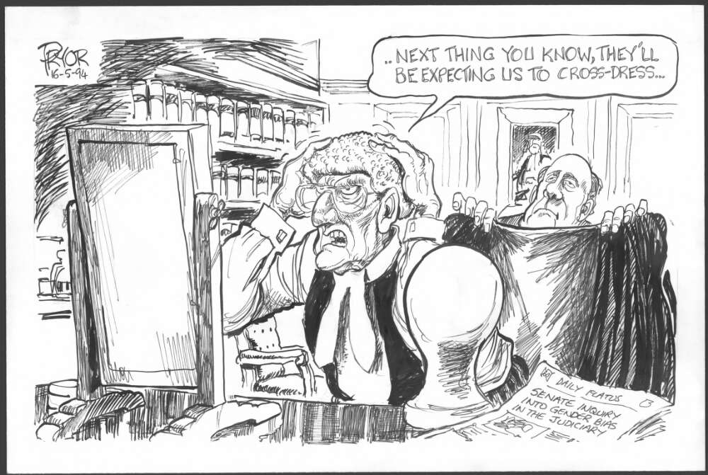 \x3cp\x3eCartoon - Geoff Pryor, \'Next thing you know, they\'ll be expecting us to cross-dress\' [Judge donning robes during the Senate inquiry into gender bias in the judiciary], Canberra Times, 16 May 1994, National Library of Australia, nla.obj-156910535. \x3c/p\x3e