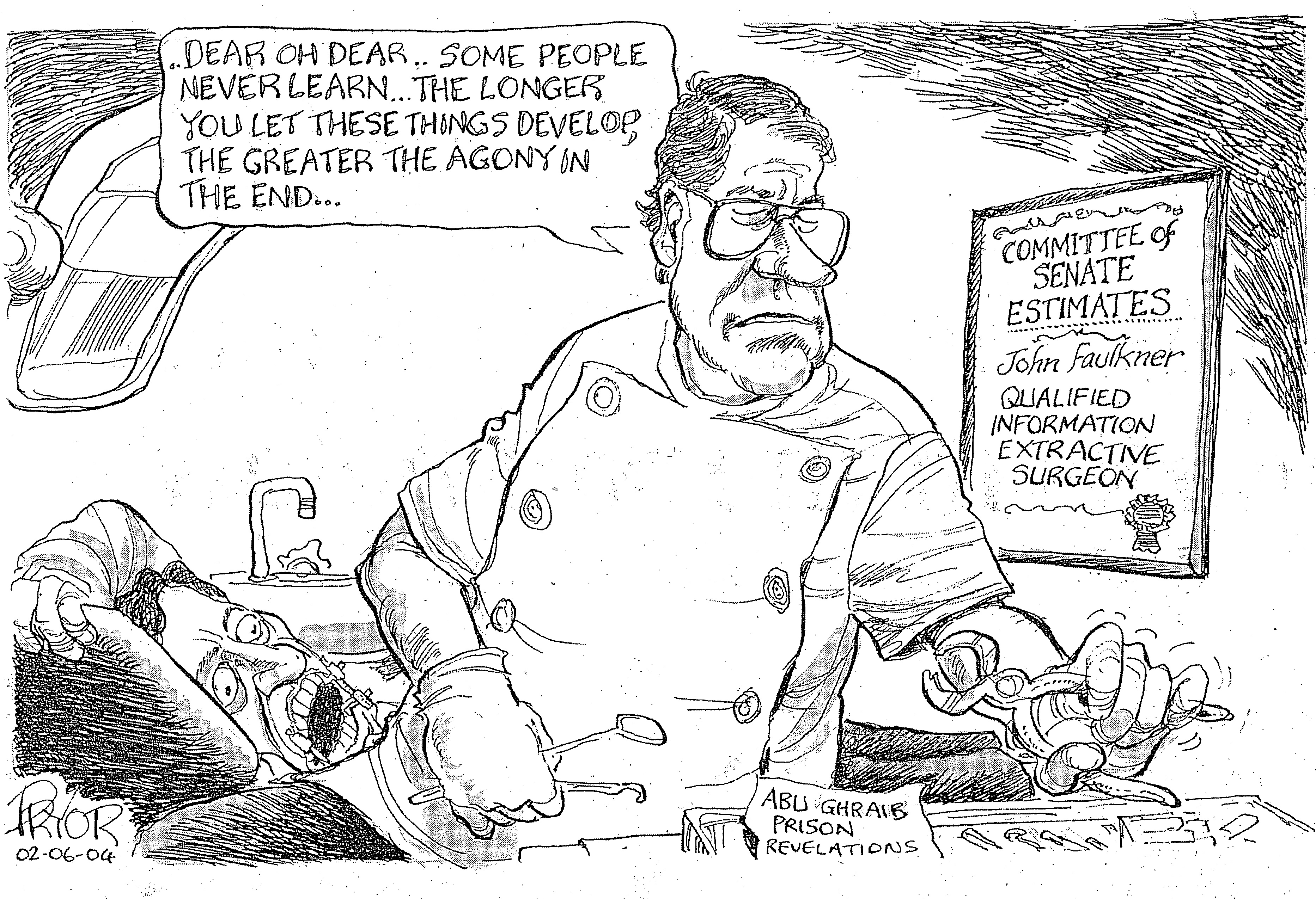 \x3cp\x3eCartoon - Geoff Pryor, \'Dear oh dearâ€¦some people never learn...\', Canberra Times, 2 June 2004. Cartoon in response to the Foreign Affairs Defence and Trade Legislation Committee examination of the role of Australian personnel in operational decisions in Iraqi prisons.\x3c/p\x3e